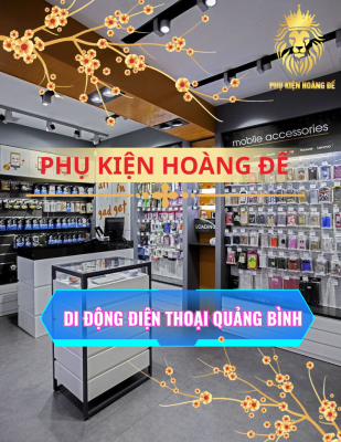 Nguồn Sỉ Điện Thoại Quảng Bình Uy Tín