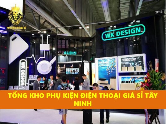 Nguồn sỉ điện thoại Tây Ninh uy tín