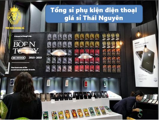 Nguồn sỉ điện thoại Thái Nguyên uy tín