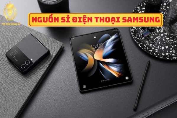 Nguồn sỉ điện thoại Samsung uy tín