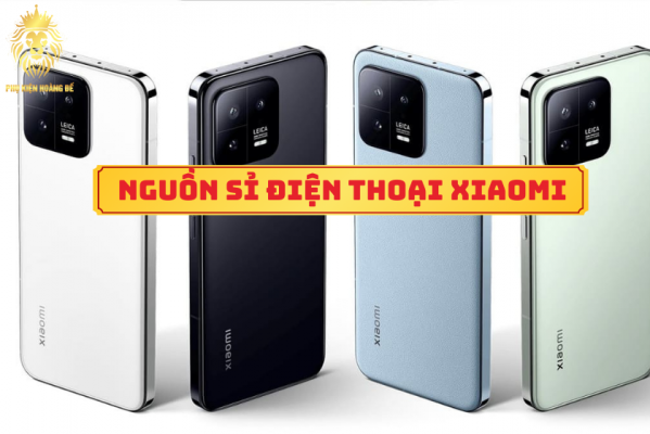 Nguồn sỉ điện thoại xiaomi